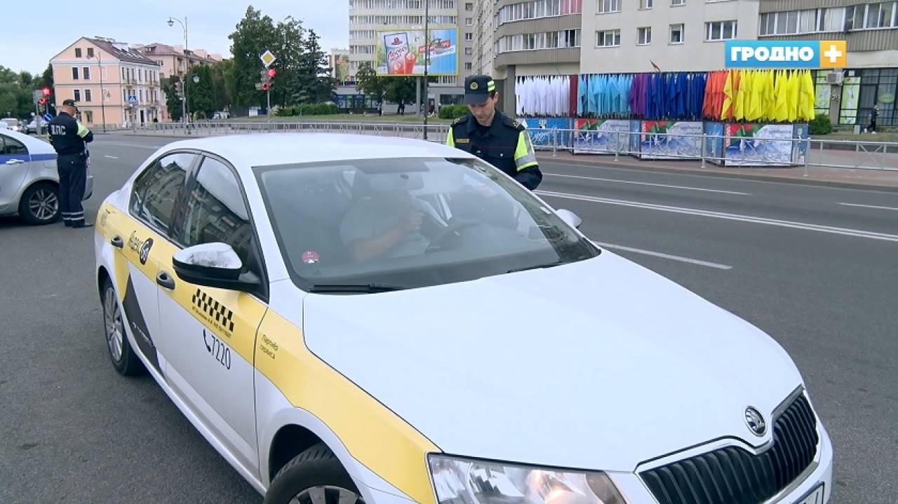Нарушают каждый час: Гродненская ГАИ проверила таксистов